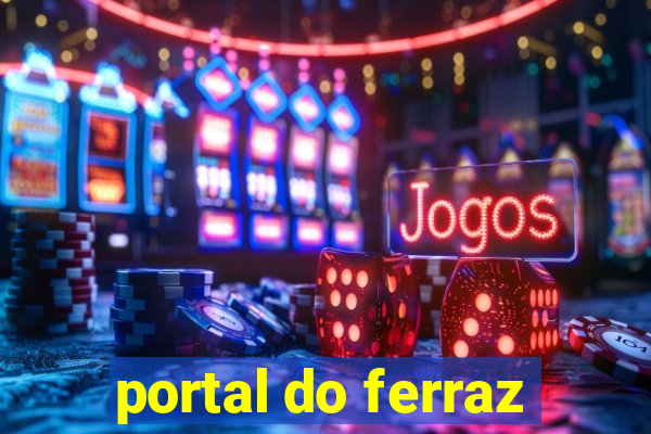 portal do ferraz